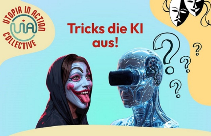KI verstehen und austricksen lernen